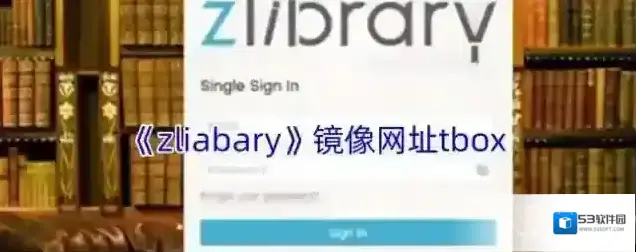 《zliabary》镜像网址tbox
